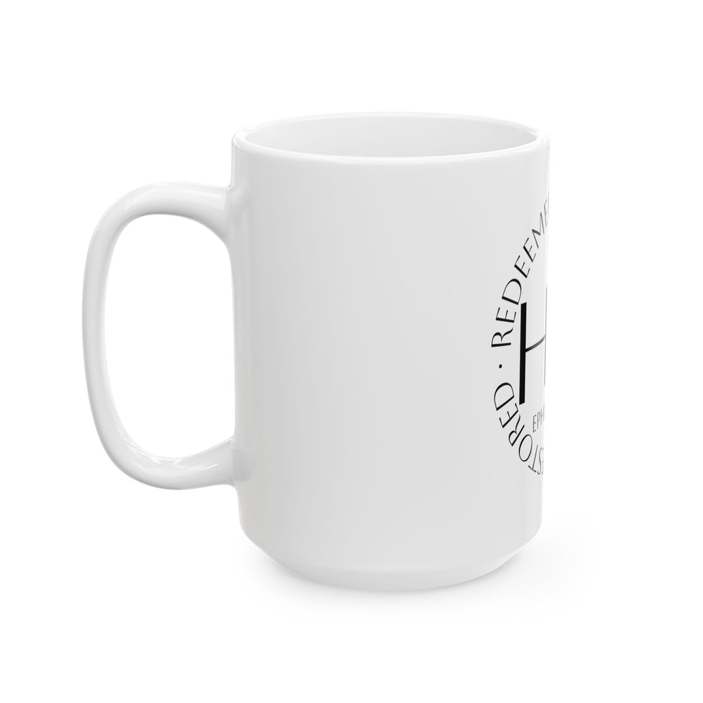 His – Christian Coffee Mug (Ephesians 1:7) | Redeemed • Chosen • Forgiven • Restored