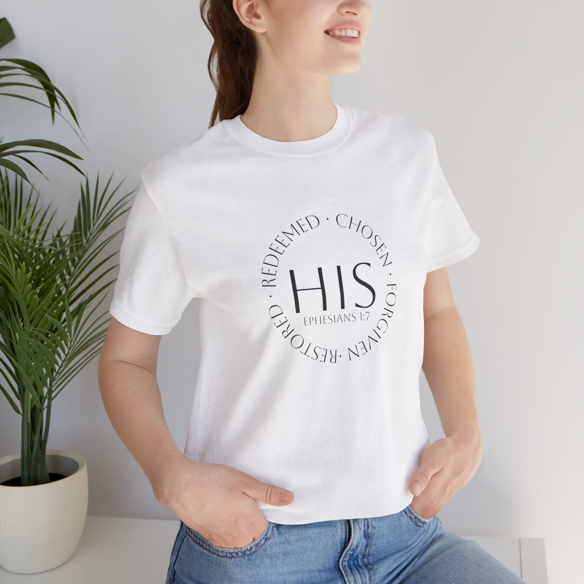 HIS Ephesians 1:7 Christian Tee — Redeemed & Chosen Faith Shirt
