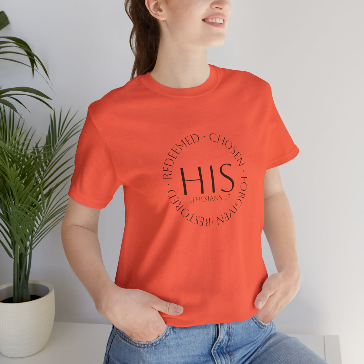 HIS Ephesians 1:7 Christian Tee — Redeemed & Chosen Faith Shirt