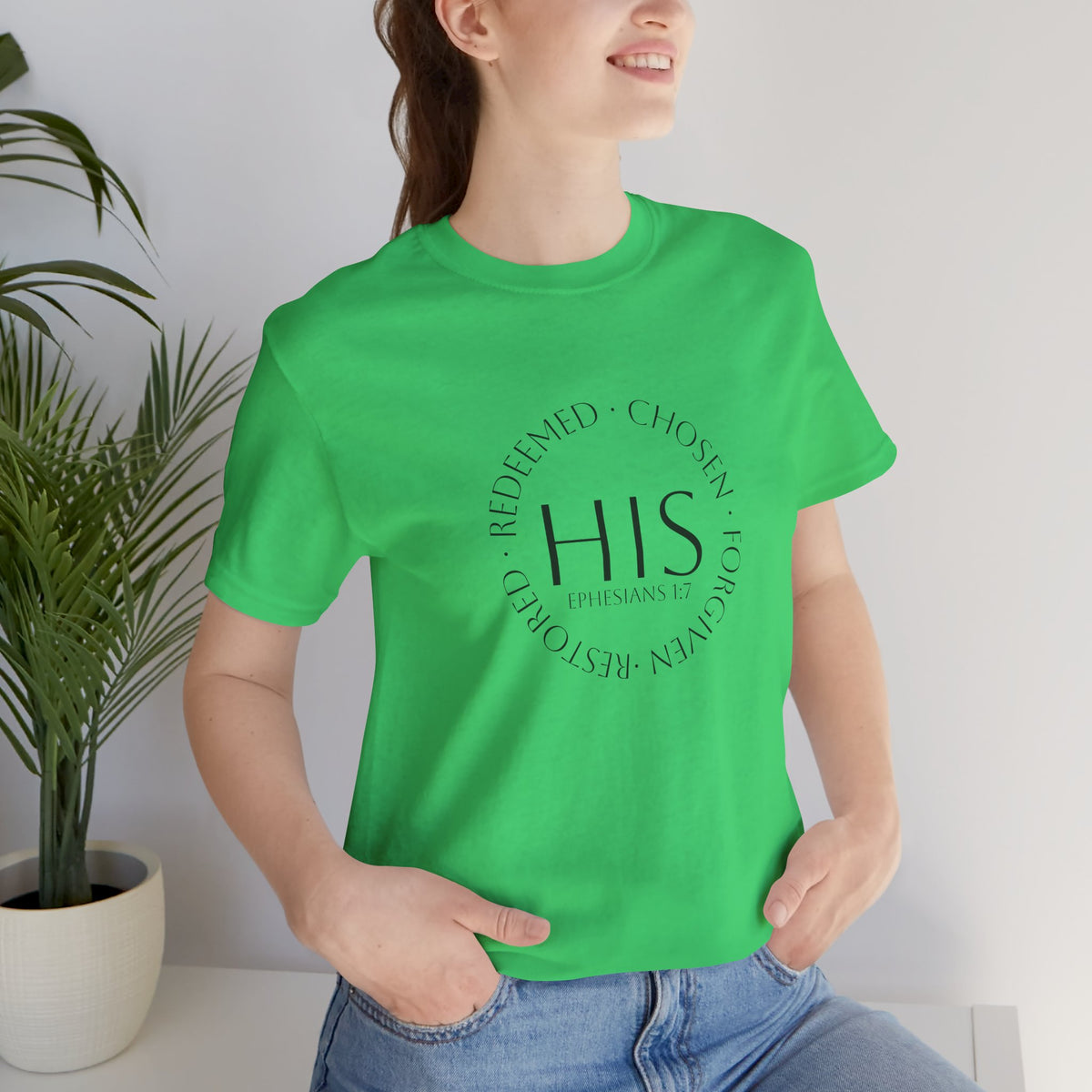 HIS Ephesians 1:7 Christian Tee — Redeemed & Chosen Faith Shirt