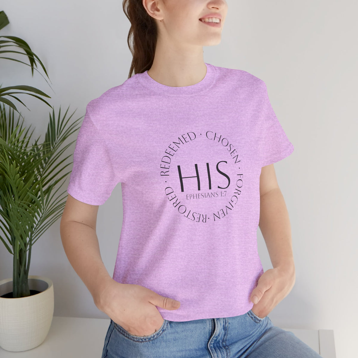 HIS Ephesians 1:7 Christian Tee — Redeemed & Chosen Faith Shirt
